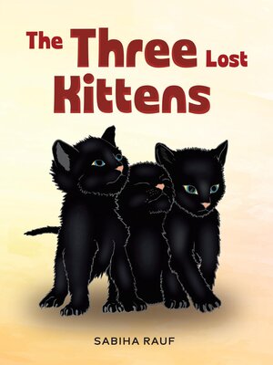 cover image of The Three Lost Kittens